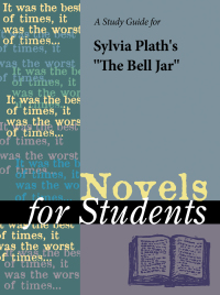 Cover image: A Study Guide for Sylvia Plath's The Bell Jar 1st edition 9780787616861