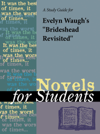 Cover image: A Study Guide for Evelyn Waugh's Brideshead Revisited 1st edition 9780787648961