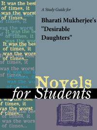 Cover image: A Study Guide for Bharati Mukherjee's Desirable Daughters 1st edition 9781414494883