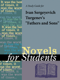 Cover image: A Study Guide for Ivan Turgenev's Fathers and Sons 1st edition 9780787648992