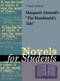 Cover image: A Study Guide for Margaret Atwood's The Handmaid's Tale 1st edition 9780787621148