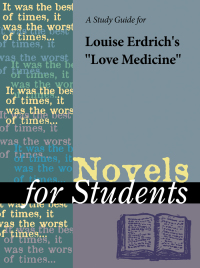 Cover image: A Study Guide for Louise Erdrich's Love Medicine 1st edition 9780787621155