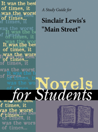 Cover image: A Study Guide for Sinclair Lewis's Main Street 1st edition 9780787648985