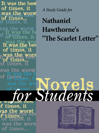 Cover image: A Study Guide for Nathaniel Hawthorne's The Scarlet Letter 1st edition 9780787616861