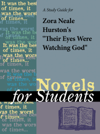 Cover image: A Study Guide for Zora Neale Hurston's Their Eyes Were Watching God 1st edition 9780787621131