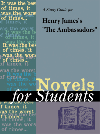 Cover image: A Study Guide for Henry James's "The Ambassadors" 1st edition 9780787648954