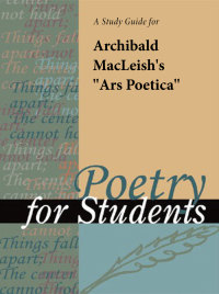 Cover image: A Study Guide for Archibald MacLeish's "Ars Poetica" 1st edition 9780787635664