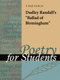 صورة الغلاف: A Study Guide for Dudley Randall's "Ballad of Birmingham" 1st edition 9780787635664