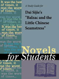 表紙画像: A Study Guide for Dai Sijie's "Balzac and the Little Chinese Seamstress" 1st edition 9780787616861