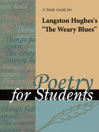 Cover image: A Study Guide for Langston Hughes's "The Weary Blues" 1st edition 9781414467054