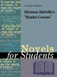 Cover image: A Study Guide for Herman Melville's "Benito Cereno" 1st edition 9781414494845