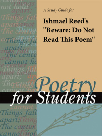 صورة الغلاف: A Study Guide for Ishmael Reed's "Beware: Do Not Read This Poem" 1st edition 9780787635671