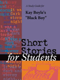 Cover image: A Study Guide for Kay Boyle's "Black Boy" 1st edition 9780787642662