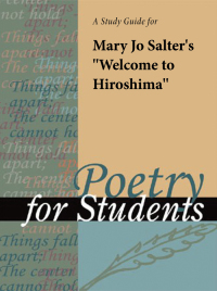 Cover image: A Study Guide for Mary Jo Salter's "Welcome to Hiroshima" 1st edition 9781414495057