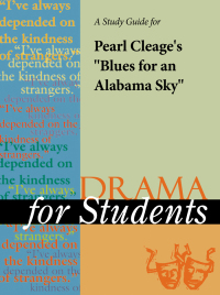 Cover image: A Study Guide for Pearl Cleage's "Blues for an Alabama Sky" 1st edition 9780787640880