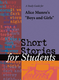 Cover image: A Study Guide for Alice Munro's "Boys and Girls" 1st edition 9780787622206