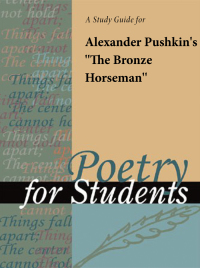 Cover image: A Study Guide for Alexander Pushkin's "The Bronze Horsemen" 1st edition 9780787698928