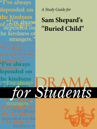 Cover image: A Study Guide for Sam Shepard's "Buried Child" 1st edition 9780787627553