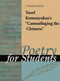 Cover image: A Study Guide for Yusef Komunyakaa's "Camouflaging the Chimera" 1st edition 9781414467047