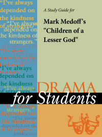 صورة الغلاف: A Study Guide for Mark Medoff's "Children of a Lesser God" 1st edition 9780787627539