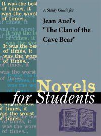 Cover image: A Study Guide for Jean M. Auel's "The Clan of the Cave Bear" 1st edition 9780787648947