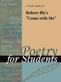 صورة الغلاف: A Study Guide for Robert Bly's "Come with Me" 1st edition 9780787635671