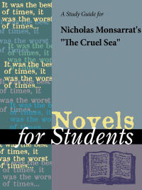 Cover image: A Study Guide for Nicholas Monsarrat's "The Cruel Sea" 1st edition 9781414467023