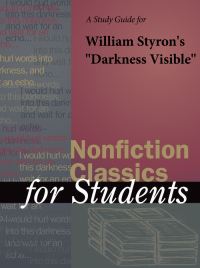Cover image: A Study Guide for William Styron's "Darkness Visible" 1st edition 9780787694135