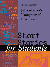 Cover image: A Study Guide for Julia Alvarez's "Daughter of Invention" 1st edition 9781414466958