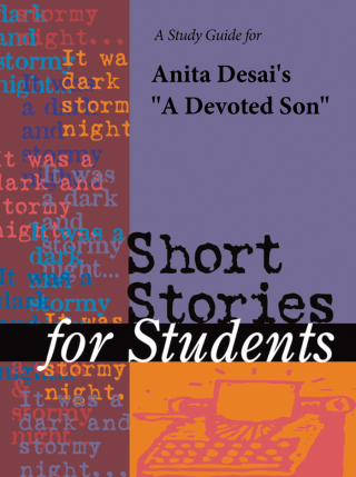 Cover image: A Study Guide for Anita Desai's "A Devoted Son" 1st edition 9781414466958