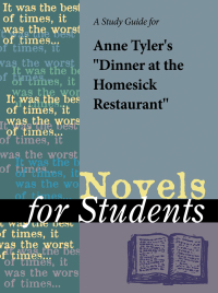 Cover image: A Study Guide for Anne Tyler's "Dinner at the Homesick Restaurant" 1st edition 9780787616878