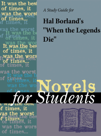 Cover image: A Study Guide for Harold Glen Borland's "When the Legends Die" 1st edition 9780787660307