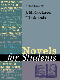 Cover image: A Study Guide for J. M. Coetzee's "Dusklands" 1st edition 9780787669447