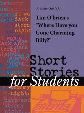 Cover image: A Study Guide for Tim O'Brien's "Where Have you Gone, Charming Billy?" 1st edition 9781414442129