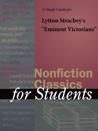 Cover image: A Study Guide for Lytton Strachey's "Eminent Victorians" 1st edition 9780787694135