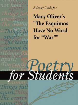 Imagen de portada: A Study Guide for Mary Oliver's "The Eskimos Have No Word for War" 1st edition 9781414495064