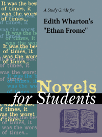 Cover image: A Study Guide for Edith Wharton's "Ethan Frome" 1st edition 9780787621155