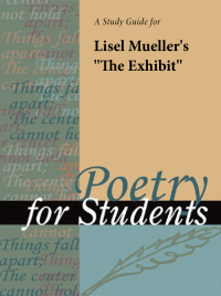 Imagen de portada: A Study Guide for Lisel Mueller's "The Exhibit" 1st edition 9780787635701