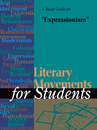 صورة الغلاف: A Study Guide for "Expressionism" 1st edition 9781414495552