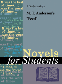 Cover image: A Study Guide for M. T. Anderson's "Feed" 1st edition 9781414494845