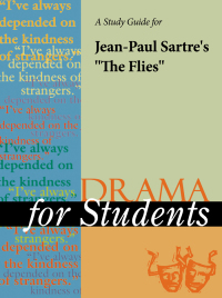 Cover image: A Study Guide for Jean Paul Sartre's "The Flies" 1st edition 9780787681227