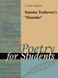 صورة الغلاف: A Study Guide for Natasha Trethewey's "Flounder" 1st edition 9781414467061