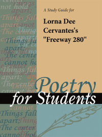 Cover image: A Study Guide for Lorna Dee Cervantes's "Freeway 280" 1st edition 9781414421476