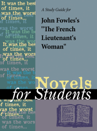 Cover image: A Study Guide for John Fowles's "The French Lieutenant's Woman" 1st edition 9780787669447