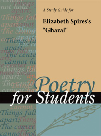 Imagen de portada: A Study Guide for Elizabeth Spires's "Ghazal" 1st edition 9780787669607