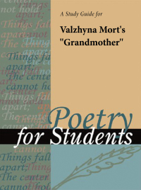 Cover image: A Study Guide for Valzhyna Mort's "Grandmother" 1st edition 9781414441825