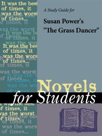 Cover image: A Study Guide for Susan Power's "The Grass Dancer" 1st edition 9780787648947