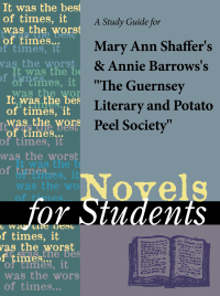 Cover image: A Study Guide for Mary Ann Shaffer's "The Guernsey Literary and Potato Peel Society" 1st edition 9781414494869