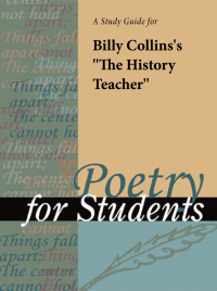 Cover image: A Study Guide for Billy Collins's "The History Teacher" 1st edition 9781414495033