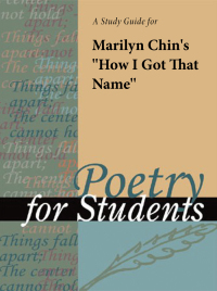 Cover image: A Study Guide for Marilyn Chin's "How I Got That Name" 1st edition 9780787698928